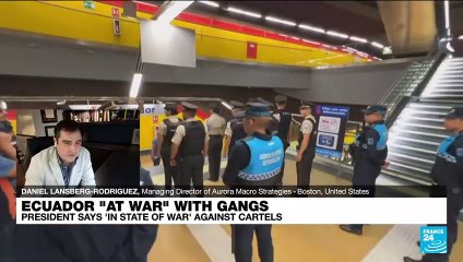 Drug cartels in Ecuador: From peaceful 'outlier' to 'one of the most dangerous countries' in region