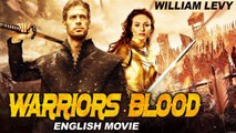 WARRIORS BLOOD - Hollywood English Movie - Blockbuster Action Adventure English Movie - Serinda Swan