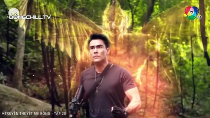 Xem Phim Truyền Thuyết Mekong Tập 28 VietSub