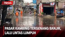 Kawasan Pasar Kambing Tergenang Banjir akibat Hujan Deras, Lalu Lintas Lumpuh