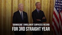 'Obamacare' Enrollment Surpasses Record for 3rd Straight Year