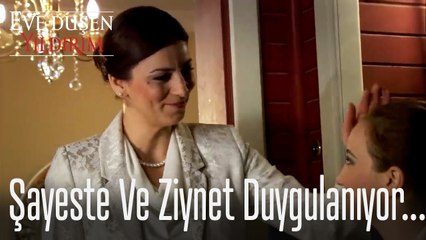 Şayeste ve Ziynet duygulanıyor... - Eve Düşen Yıldırım