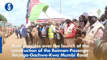 Ruto presides over the launch of the construction of the Boiman-Pasenga-Sirunga-Gachwe-Kwa Mumbi Road-