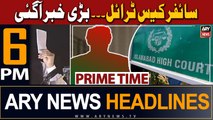ARY News 6 PM Prime Time Headlines | 11th January 2024 | Big News Regarding PTI Chief