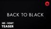 BACK TO BLACK de Sam Taylor-Johnson avec Marisa Abela, Jack O'Connell, Eddie Marsan : teaser [HD-VOST] | 24 avril 2024 en salle