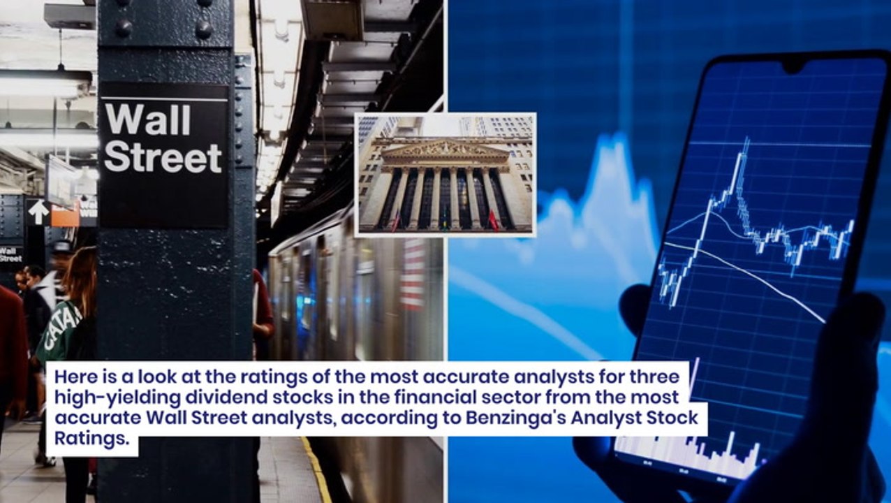 These 3 Financial Stocks Delivering High-Dividend Yields Are Recommended By Wall Street's Most Accurate Analysts
