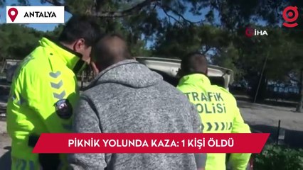 Piknik yolundaki kazada 1 kişi öldü, olay yerine koşan kızı gözyaşlarına boğuldu