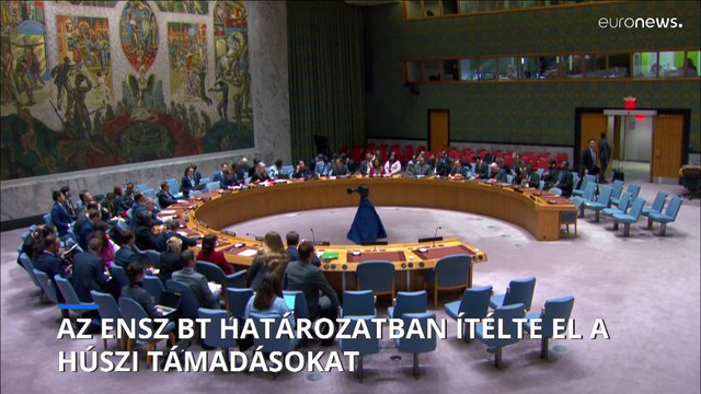 Az ENSZ Biztonsági Tanácsa határozatban ítéli el a jemeni húszi lázadók Vörös-tengeri támadásait