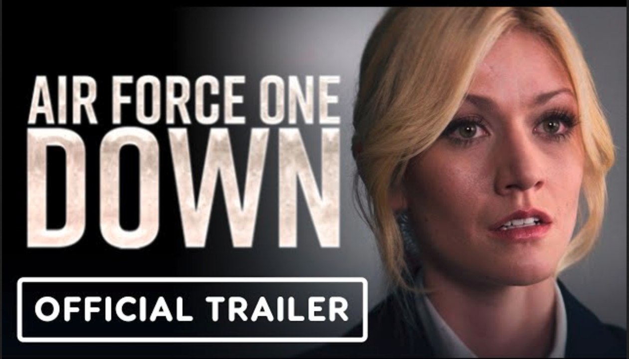 Air Force One Down Official Trailer Katherine McNamara video