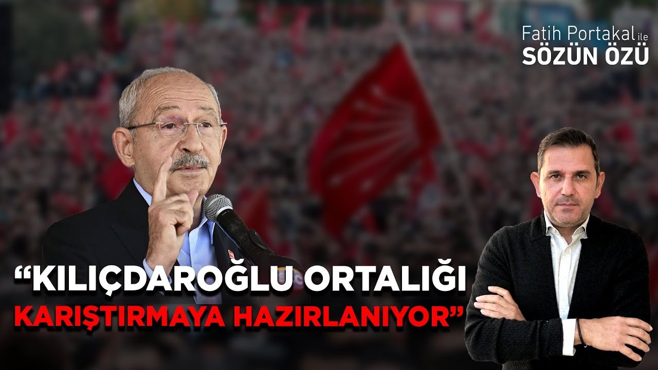 “KILIÇDAROĞLU ORTALIĞI KARIŞTIRMAYA HAZIRLANIYOR”