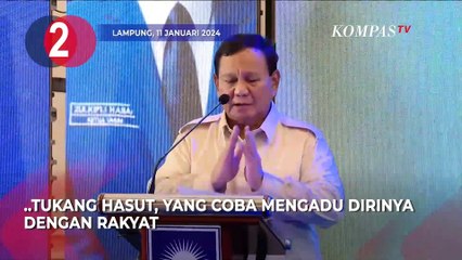 [TOP 3 NEWS] Anies dan Ganjar soal Dilaporkan ke Bawaslu, Prabowo Sebut Ada Tukang Hasut
