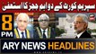 ARY News 8 PM Headlines | 11th January 2024 | Justice Ijazul Ahsan resigns