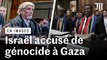 L’Afrique du Sud accuse Israël de génocide à Gaza devant la Cour internationale de justice