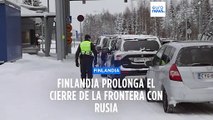 Finlandia prolonga el cierre de su frontera con Rusia otro mes ante el reciente aumento de llegadas