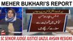 Khabar | After Justice Mazahar Naqvi, Justice Ijaz Ul Ahsan also resigns | Meher Bukhari's Report