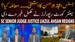 After Justice Mazahar Ali Naqvi, SC's Justice Ijaz Ul Ahsan also resigns - Complete Details