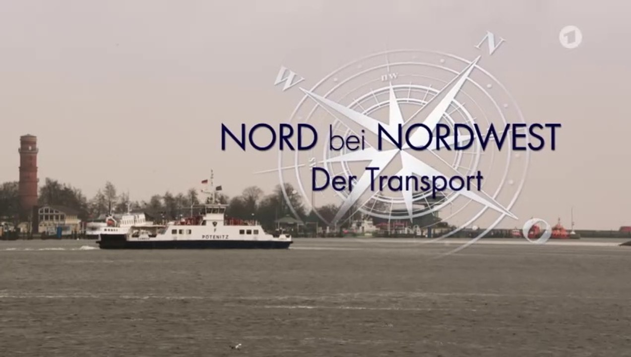 Nord bei Nordwest -04- Der Transport