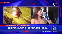 Desconocido incendia puesto de comida rápida en San Juan de Miraflores