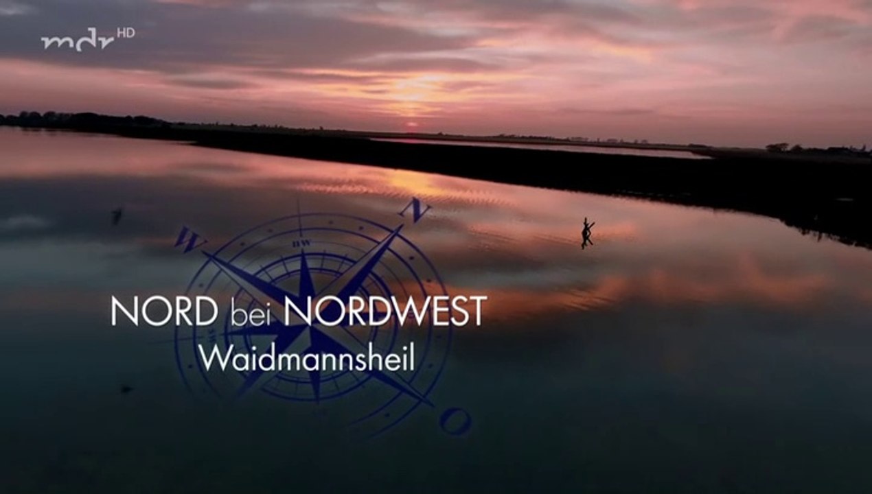 Nord bei Nordwest -06- Waidmannsheil