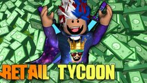  KENDİ MARKETİMİ YAPIYORUM  | ROBLOX Retail Tycoon #1 |@HanKanaL @pratikoyun5113