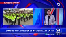 PNP realiza cambios en la dirección de Inteligencia