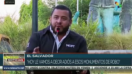 El Salvador: Inicia proceso de destrucción de monumentos
