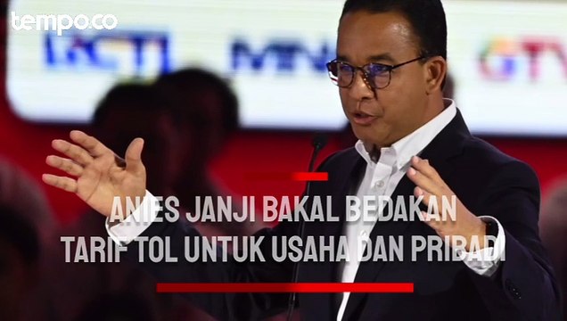 Janji Tekan Biaya Logistik, Anies Bakal Bedakan Tarif Jalan Tol untuk Kegiatan Usaha dan Pribadi