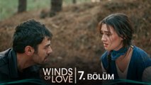 Rüzgarlı Tepe Episode 7