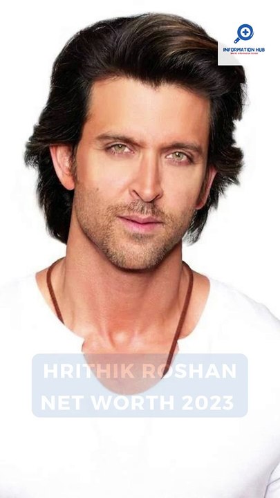 Hrithik Roshan Net Worth 2023 | Indian Actor Hrithik Roshan | Information Hub