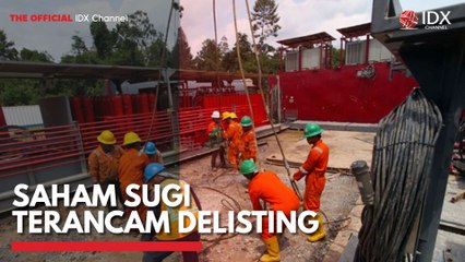 Saham SUGI Terancam Delisting