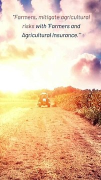 Farmers and Agricultural Insurance Navigating Risks in Farming