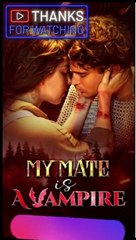 My Mate Is a Vampire 🧛‍♂️