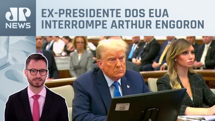 Trump confronta juiz durante audiência em Nova York; Fabrizio Neitzke comenta