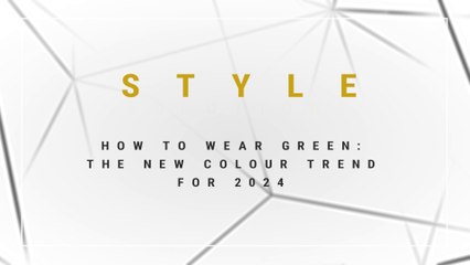 Style Solutions: How to wear green the new colour trend for 2024