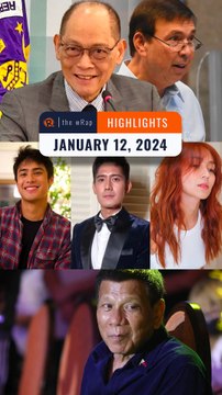 Rappler's highlights: Ralph Recto, Rodrigo Duterte, Kathryn Bernardo & Donny Pangilinan | The wRap | January 12, 2024