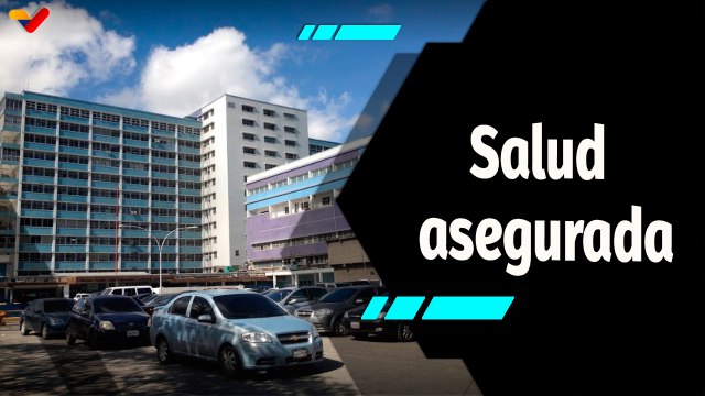 Al Aire | Hospital General Nacional Dr. Miguel Pérez Carreño asegura la salud pública