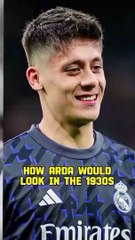 Arda Güler 1930'lu yıllarda nasıl görünürdü?