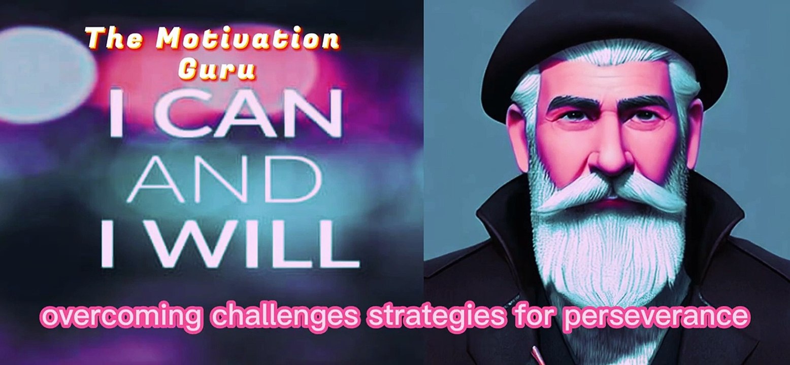 Overcoming Challenges_ Strategies for Perseverance _ The Motivation Guru
