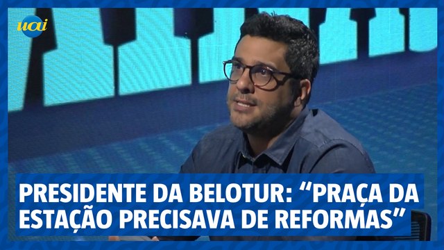 Carnaval de BH: Praça da Estação precisava de reformas , diz presidente da Belotur