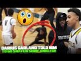 Darius Garland Told #1 FRESHMAN To Go SNATCH SOME ANKLES!! | .. and he did!