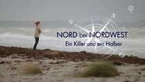 Nord bei Nordwest -10- Ein Killer und ein halber