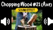 Chopping Wood #21 (Axe) Sound Effect