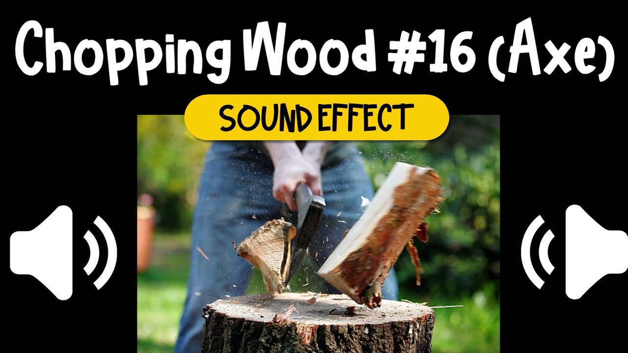 Chopping Wood #16 (Axe) Sound Effect
