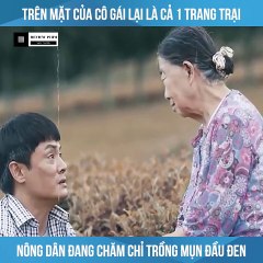 Review Phim - trên mặt của cô gái lại là cả 1 trang trại trồng mụn đầu đen