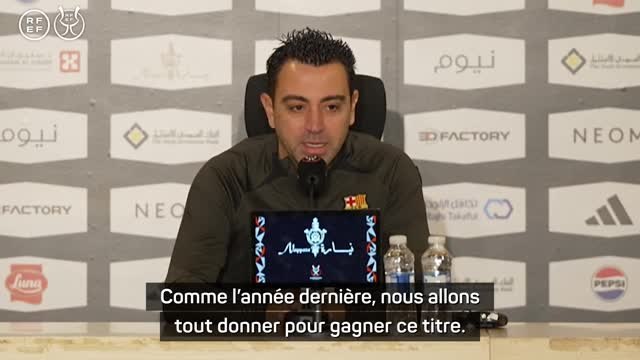 Barça - Xavi : Comme l'année dernière, nous allons tout donner pour gagner ce titre