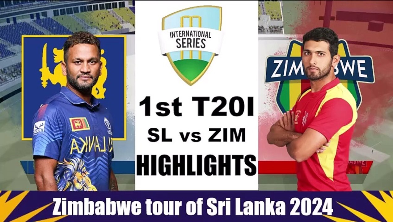 Sri Lanka Vs Zimbabwe 1st T20I Highlights 2024 SL Vs ZIM 1st T20I   X720