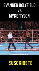 Evander Holyfield VS Myke Tyson