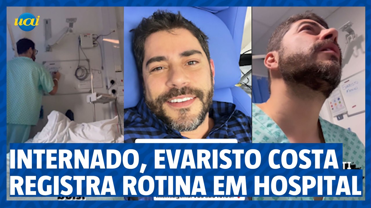 Internado para tratar Doença de Crohn, Evaristo Costa registra rotina em hospital de forma descontraída