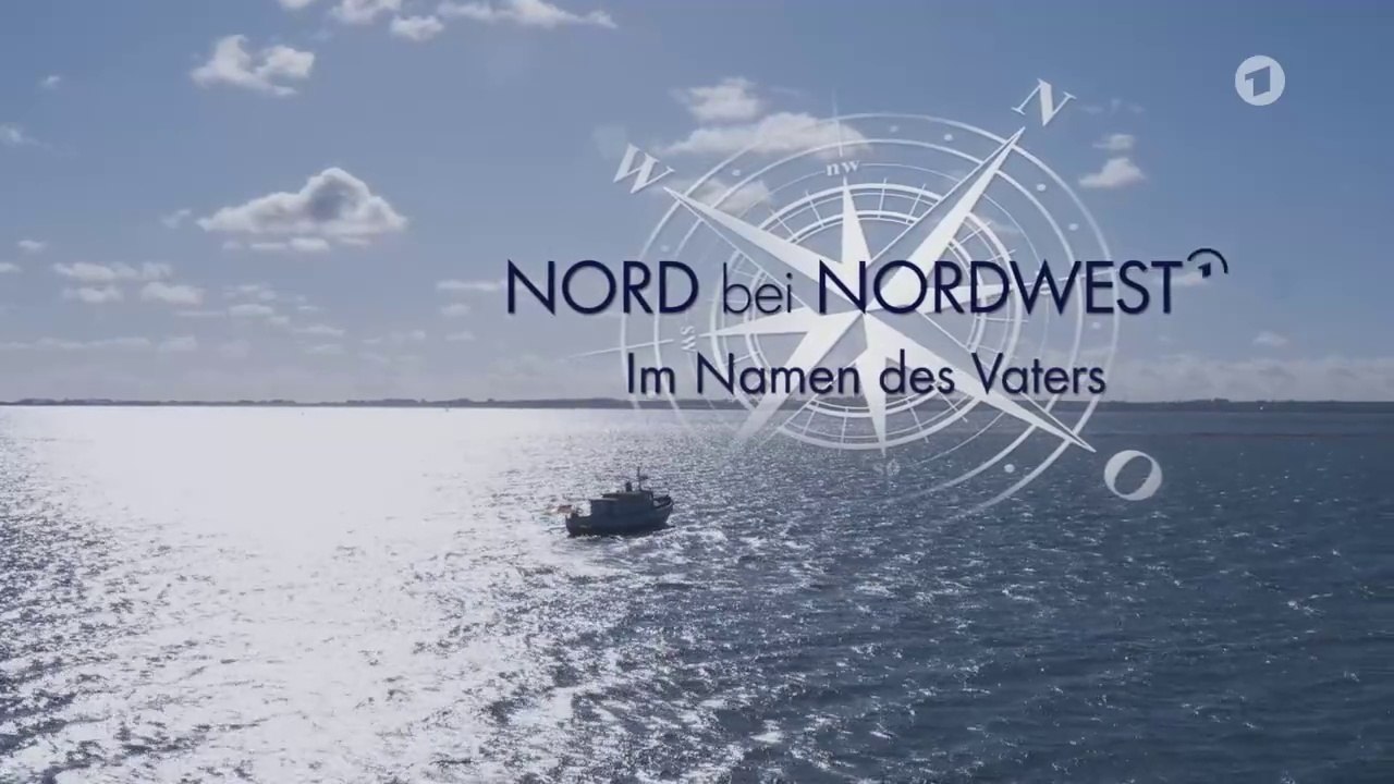 Nord bei Nordwest -14- Im Namen des Vaters