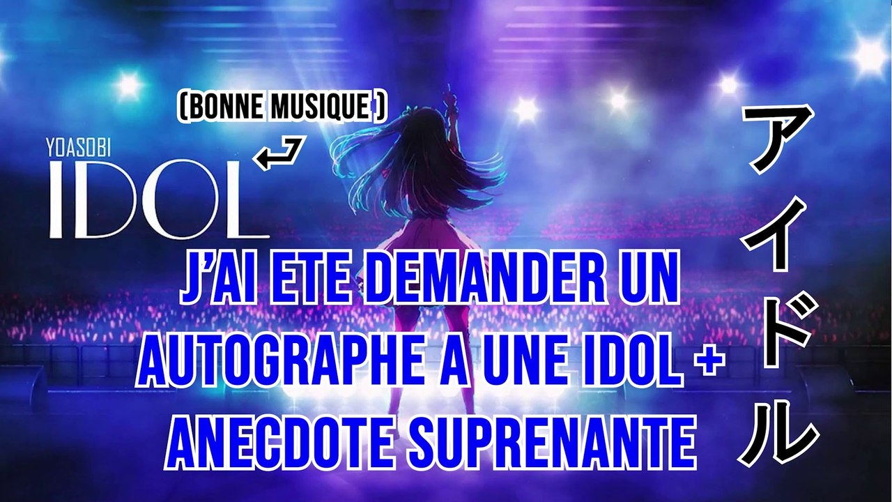 J'ai demandé un autographe a une idol Japonaise...